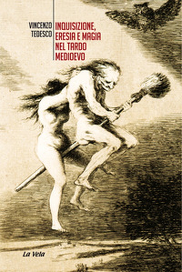 Inquisizione, eresia e magia nel tardo Medioevo - Librerie.coop Inquisizione, eresia e magia nel tardo Medioevo - Librerie.coop