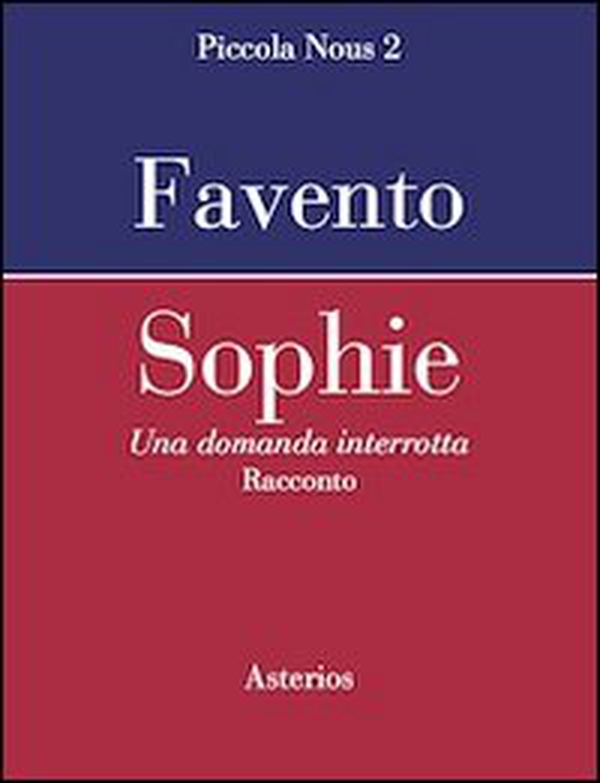 Sophie una domanda interrotta - Librerie.coop Sophie una domanda interrotta - Librerie.coop