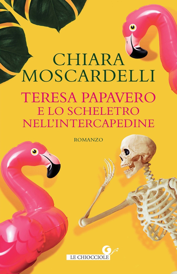 Teresa Papavero e lo scheletro nell'intercapedine - Librerie.coop Teresa Papavero e lo scheletro nell'intercapedine - Librerie.coop