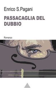 Passacaglia del dubbio - Librerie.coop Passacaglia del dubbio - Librerie.coop