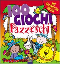 Cento giochi pazzeschi. Rosso - Librerie.coop