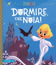 Dormire, che noia! - Librerie.coop