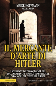 Il mercante d'arte di Hitler - Librerie.coop Il mercante d'arte di Hitler - Librerie.coop