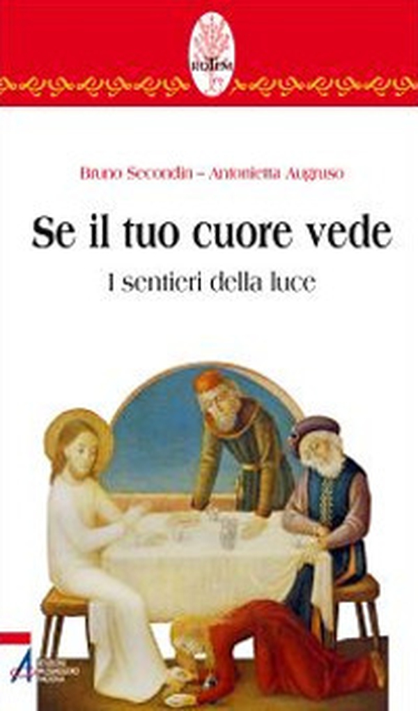 Se il tuo cuore vede. I sentieri della luce - Librerie.coop Se il tuo cuore vede. I sentieri della luce - Librerie.coop