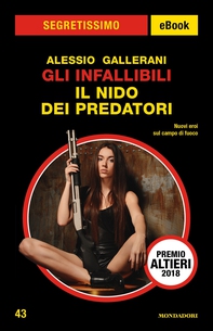 Gli infallibili - Il nido dei predatori (Segretissimo) - Librerie.coop