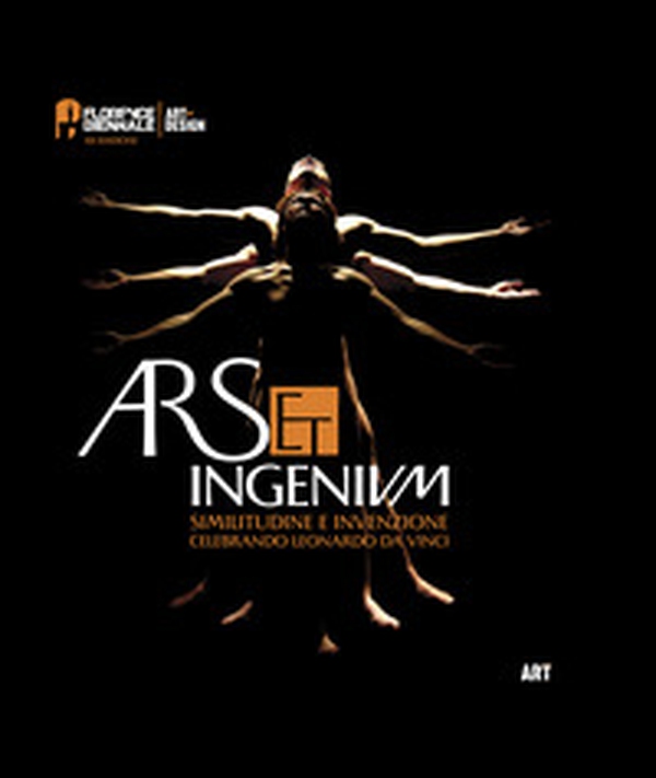 Ars et ingenium. Similitudine e invenzione celebrando Leonardo Da Vinci. Art. Ediz. italiana e inglese - Librerie.coop Ars et ingenium. Similitudine e invenzione celebrando Leonardo Da Vinci. Art. Ediz. italiana e inglese - Librerie.coop