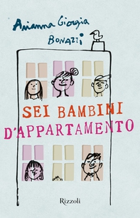 Sei bambini d'appartamento - Librerie.coop