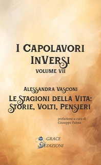 Le stagioni della vita. I Capolavori InVersi - Vol. 7 - Librerie.coop