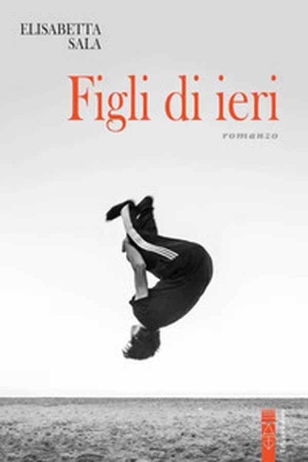 Figli di ieri - Librerie.coop Figli di ieri - Librerie.coop
