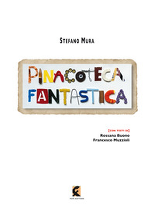 Pinacoteca fantastica - Librerie.coop Pinacoteca fantastica - Librerie.coop