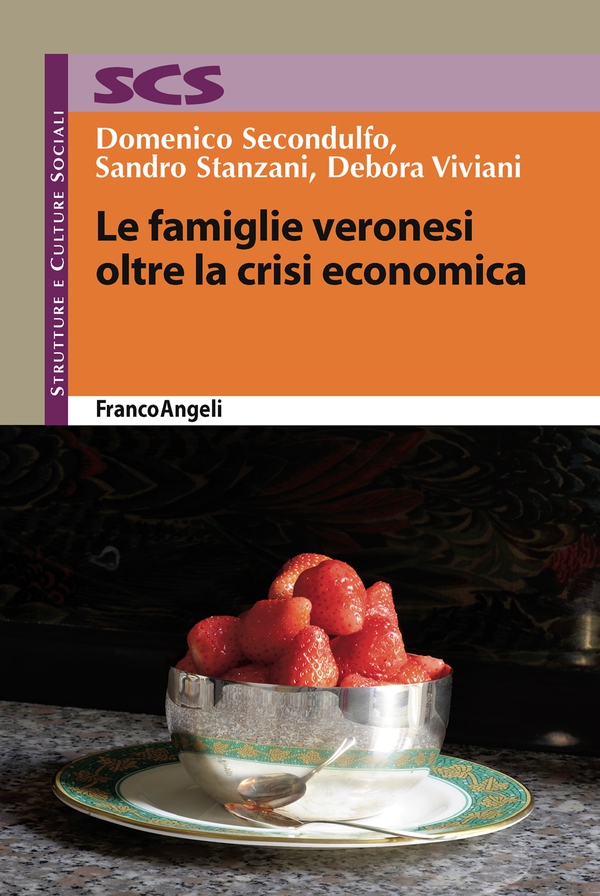 Le famiglie veronesi oltre la crisi economica - Librerie.coop Le famiglie veronesi oltre la crisi economica - Librerie.coop