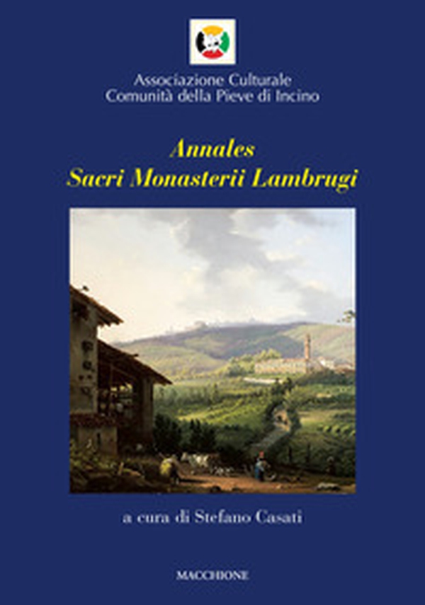 Annales sacri Monasterii Lambrugi - Librerie.coop Annales sacri Monasterii Lambrugi - Librerie.coop
