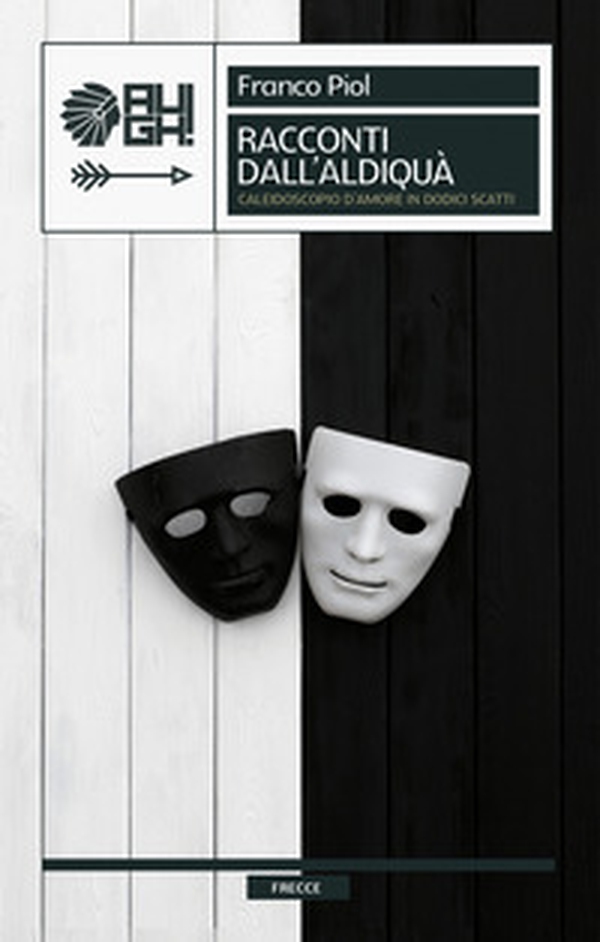 Racconti dall'aldiquà. Caleidoscopio d'amore in dodici scatti - Librerie.coop Racconti dall'aldiquà. Caleidoscopio d'amore in dodici scatti - Librerie.coop