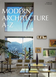 Modern architecture A-Z. Ediz. inglese - Librerie.coop Modern architecture A-Z. Ediz. inglese - Librerie.coop