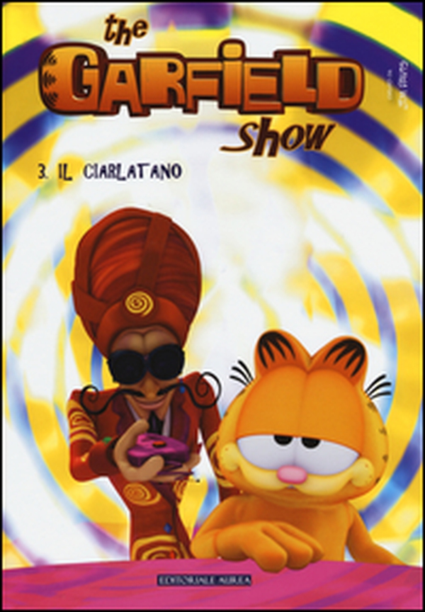 Il ciarlatano. The Garfield show - Librerie.coop Il ciarlatano. The Garfield show - Librerie.coop