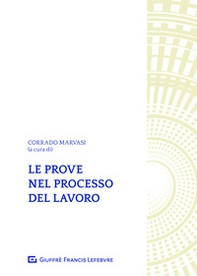 Le prove nel processo del lavoro - Librerie.coop
