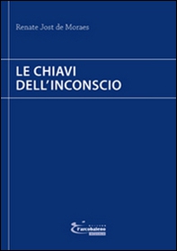 Le chiavi dell'inconscio - Librerie.coop