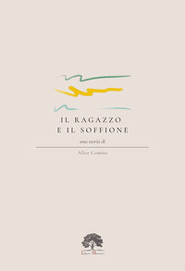 Il ragazzo e il soffione - Librerie.coop Il ragazzo e il soffione - Librerie.coop