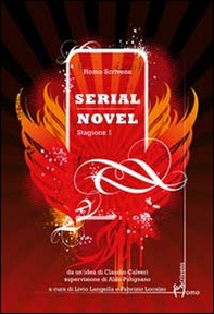 Serial novel. Stagione 1 - Librerie.coop