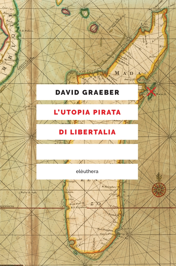 L'utopia pirata di Libertalia - Librerie.coop L'utopia pirata di Libertalia - Librerie.coop
