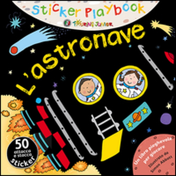 L'astronave. Con adesivi - Librerie.coop L'astronave. Con adesivi - Librerie.coop