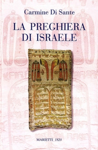 La preghiera di Israele. Alle origini della liturgia cristiana - Librerie.coop La preghiera di Israele. Alle origini della liturgia cristiana - Librerie.coop