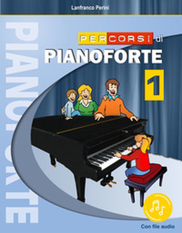Percorsi di pianoforte - Vol. 1 - Librerie.coop