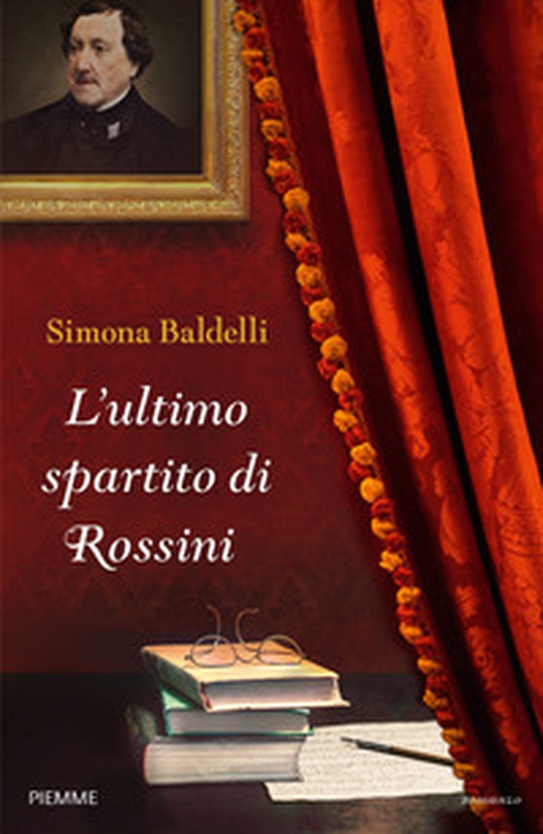 L'ultimo spartito di Rossini - Librerie.coop L'ultimo spartito di Rossini - Librerie.coop