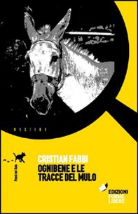 Ognibene e le tracce del mulo - Librerie.coop