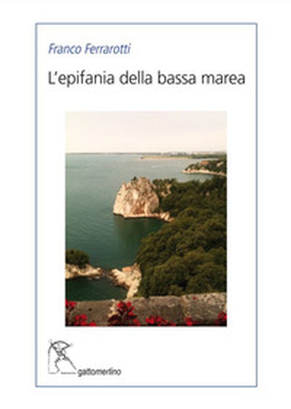 L'epifania della bassa marea - Librerie.coop L'epifania della bassa marea - Librerie.coop