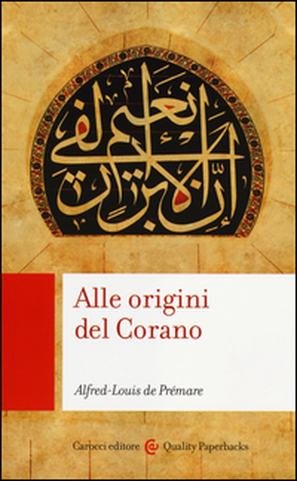 Alle origini del Corano - Librerie.coop Alle origini del Corano - Librerie.coop