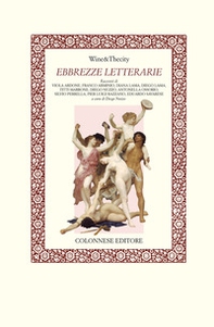 Ebbrezze letterarie. Wine&Thecity - Librerie.coop