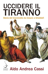 Uccidere il tiranno - Librerie.coop Uccidere il tiranno - Librerie.coop