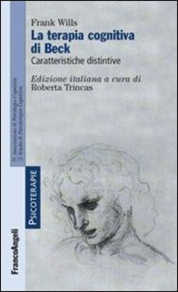 La terapia cognitiva di Beck. Caratteristiche distintive - Librerie.coop La terapia cognitiva di Beck. Caratteristiche distintive - Librerie.coop