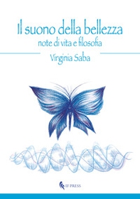 Il suono della bellezza. Note di vita e filosofia - Librerie.coop