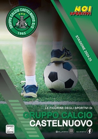 Gruppo Calcio Castelnuovo. Album con figurine stampate direttamente sulle pagine - Librerie.coop