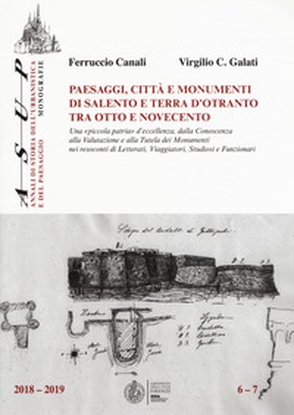 Paesaggi, città e monumenti di Salento e terra d'Otranto tra Otto e Novecento - Librerie.coop Paesaggi, città e monumenti di Salento e terra d'Otranto tra Otto e Novecento - Librerie.coop