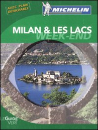 Milan & les lacs. Weekend - Librerie.coop