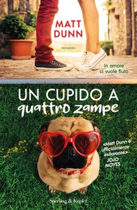 Un cupido a quattro zampe - Librerie.coop