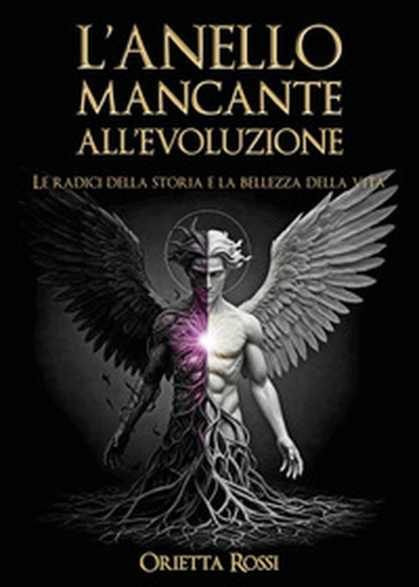 L'anello mancante all'evoluzione - Librerie.coop L'anello mancante all'evoluzione - Librerie.coop