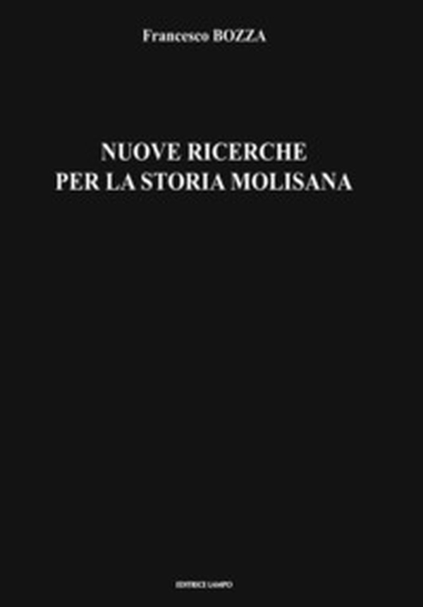 Nuove ricerche per la storia molisana - Librerie.coop Nuove ricerche per la storia molisana - Librerie.coop