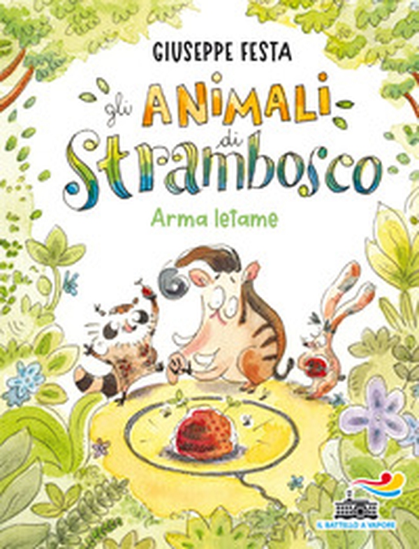 Arma letame. Gli animali di Strambosco - Librerie.coop Arma letame. Gli animali di Strambosco - Librerie.coop
