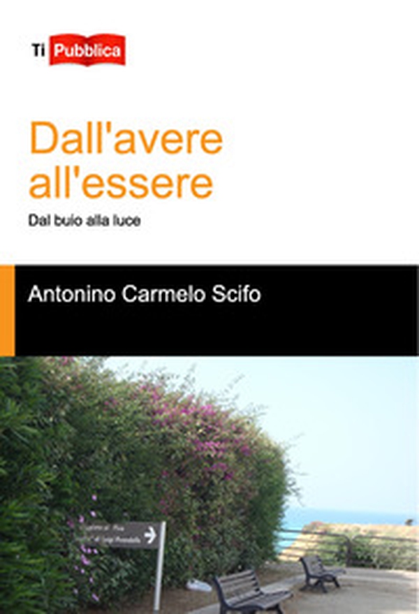 Dall'avere all'essere - Librerie.coop Dall'avere all'essere - Librerie.coop