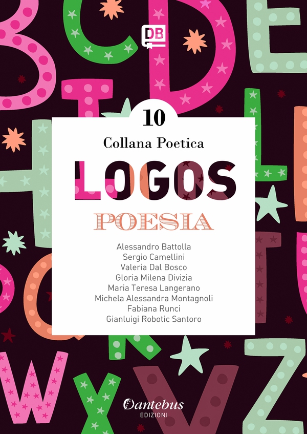 Collana Poetica Logos vol. 10 - Librerie.coop Collana Poetica Logos vol. 10 - Librerie.coop