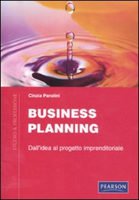 Business planning. Dall'idea al progetto imprenditoriale - Librerie.coop
