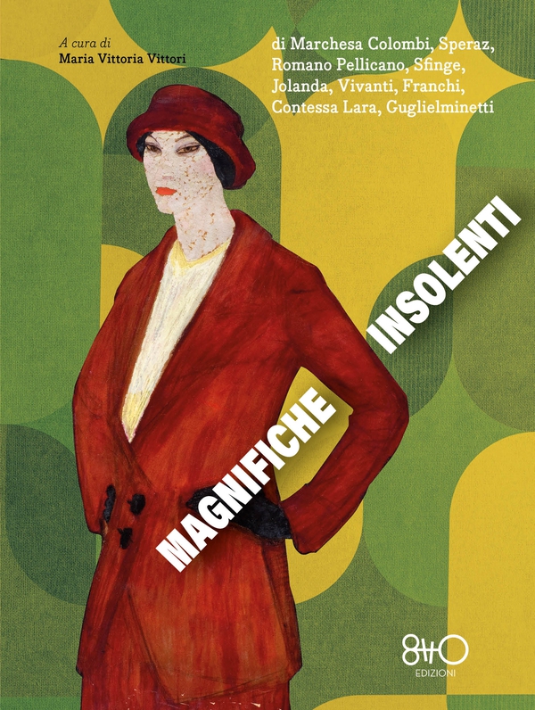 Magnifiche insolenti - Librerie.coop