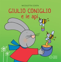Giulio Coniglio e le api - Librerie.coop