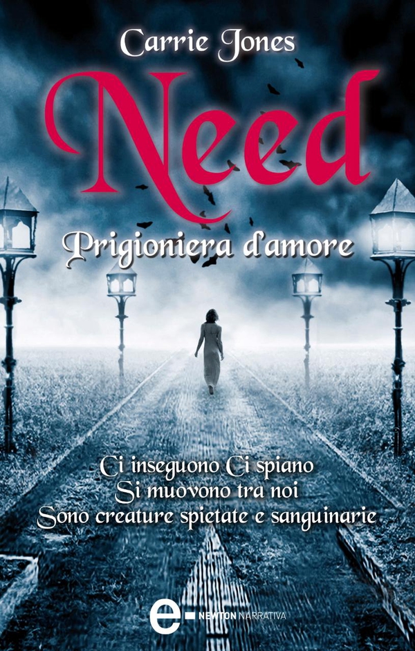 Need. Prigioniera d'amore - Librerie.coop Need. Prigioniera d'amore - Librerie.coop