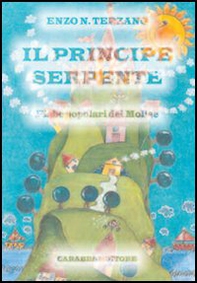 Il principe serpente. Fiabe popolari del Molise - Librerie.coop