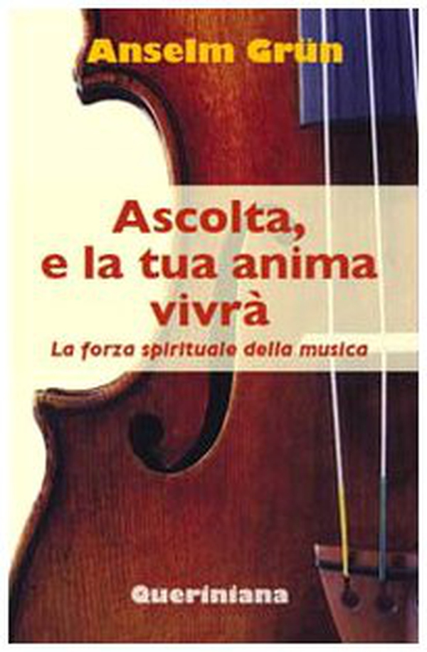 Ascolta, e la tua anima vivrà - Librerie.coop Ascolta, e la tua anima vivrà - Librerie.coop